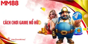 Cách Chơi Game Nổ Hũ: Áp Dụng Đúng Nhịp, Tối Ưu Từng Lượt